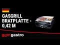 Gasgrill Bratplatte - 8,25 kW